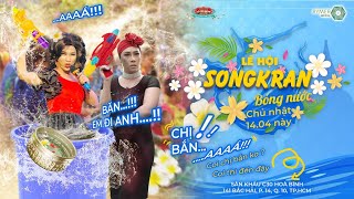  Live Lễ Hội Té Nước Songkran Đoàn Lô Tô Sài Gòn Tân Thời
