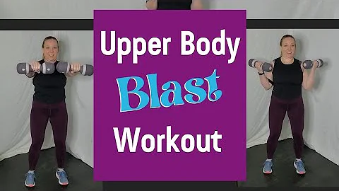 Upper Body Blast Workout - Low Impact, At Home Dumbbell Workout