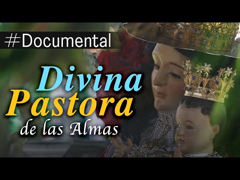 #Documental Divina Pastora de las Almas: la 3.ª manifestación religiosa más multitudinaria del mundo