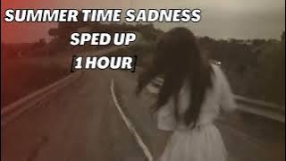 Summer Time Sadness Sped Up 1 Hour- Lana Del Rey