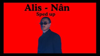 Alis - Nân Sped Up