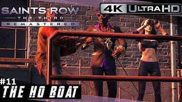 Saints Row®: The Third™ Remastered | The Ho Boat - Mission #11 [4K UHD]
