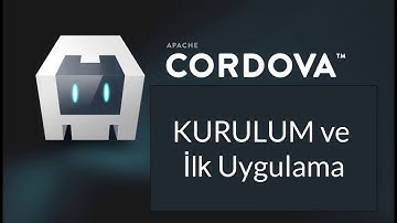 Apache Cordova kurulum ve ilk projenin oluşturulması