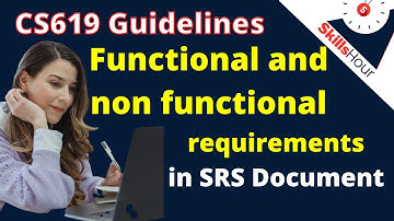 Functional and non functional requirements in SRS | CS619 Guidelines || SkillsHour