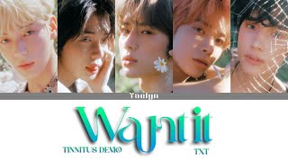 How Would TXT sing ‘WANT IT’ by Ebby (TINNITUS ENGLISH DEMO) ✨(Color Coded Eng) | taelyn. 태린 🍄 Resimi