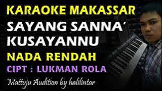 Sayang Sanna Kusayannu Karaoke || Nada Rendah