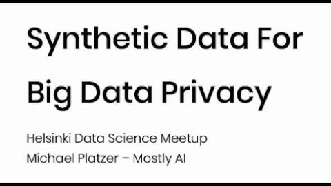 Synthetic Data for Big Data Privacy
