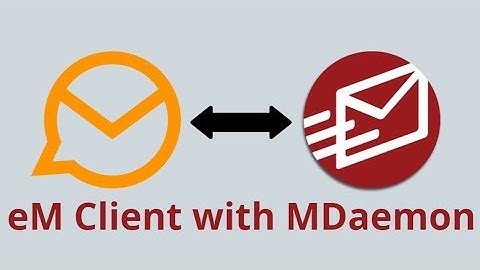 eM Client - Email and Collaboration with MDaemon Email Server