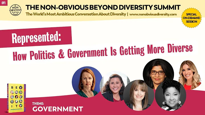 Represented: How Politics and Government Is Becoming More Diverse | Non-Obvious Diversity Summit