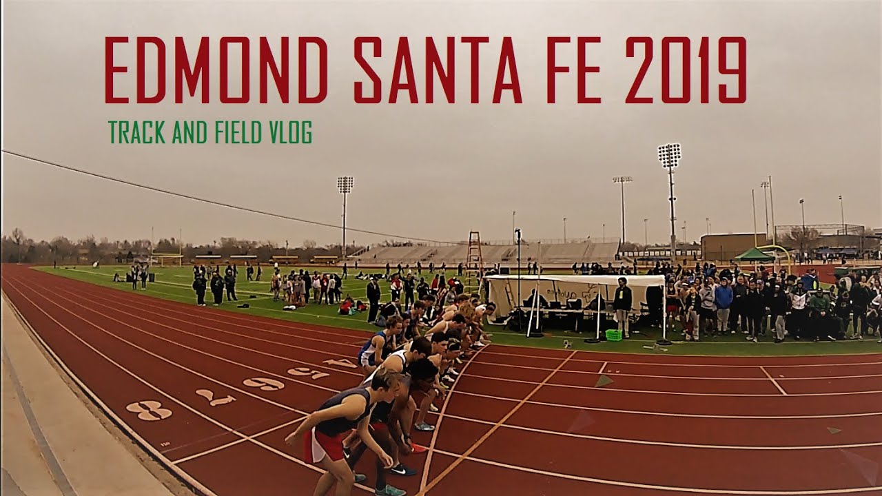 Edmond Santa Fe Meet Track Vlog 003 YouTube