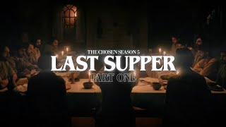 Last Supper: Part One | @TheChosenSeries #TheChosenLastSupper #LeonidaS.Creation