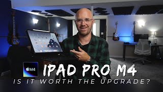 iPad Pro M4 - Is it worth the upgrade? My hands on review!