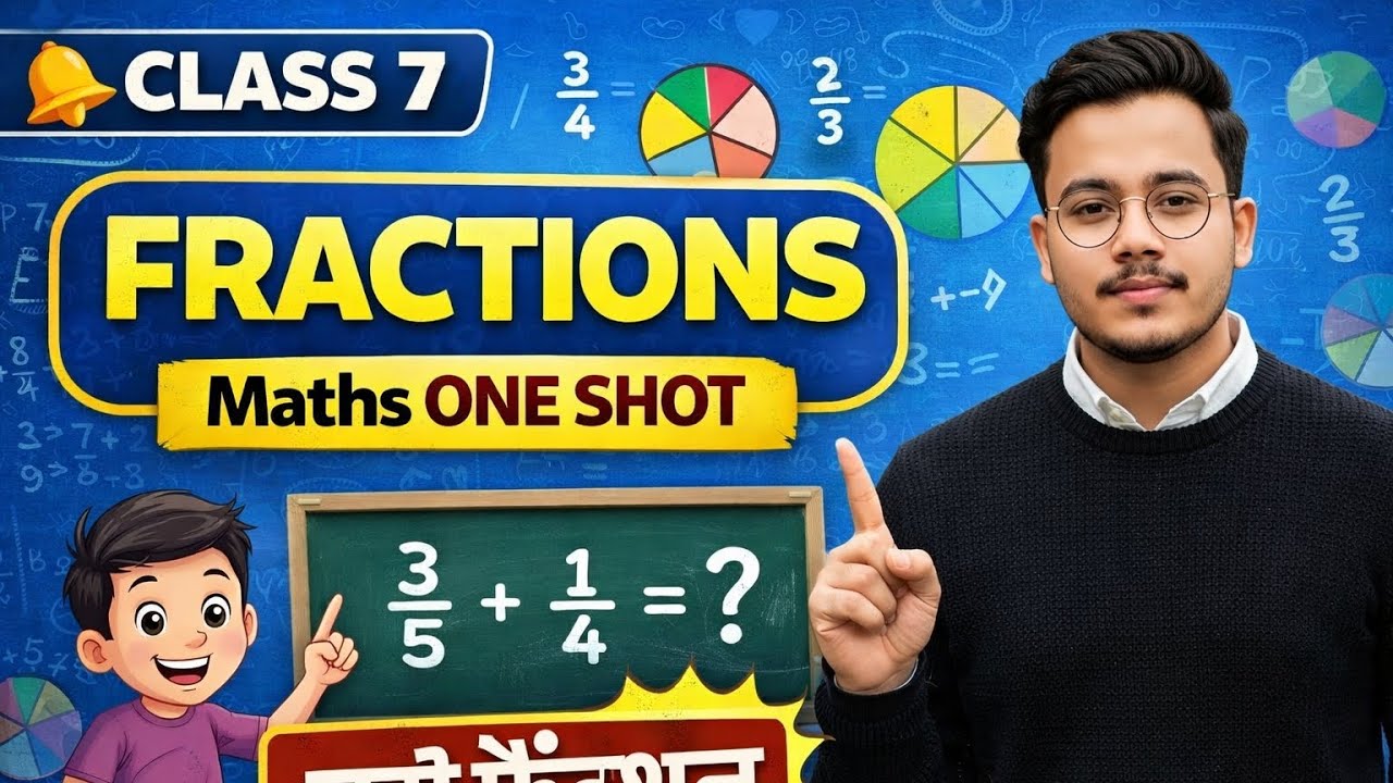 Class 7 Maths | Fractions One Shot | Full Chapter Revision