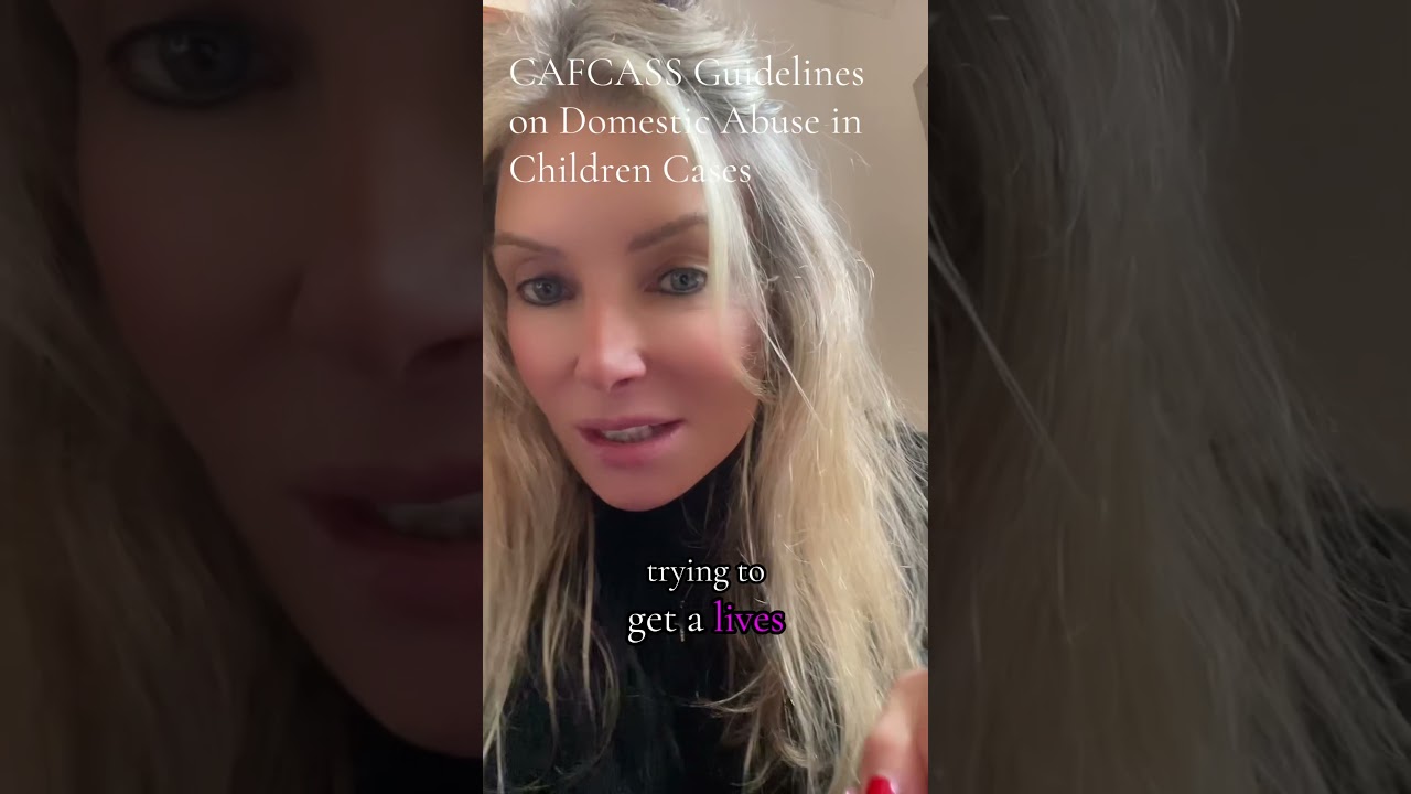 CAFCASS GUIDELINES IN FAMILY COURT