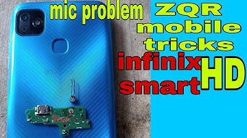 infinix smart HD mic problem 💯 solution ZQR mobile tricks