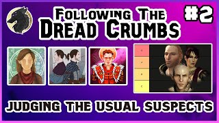 JUDGING THE USUAL SUSPECTS | Following The Dread Crumbs | Dragon Age Podcast #2