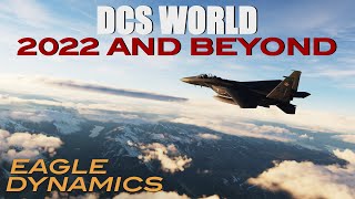 DCS WORLD | 2022 AND BEYOND