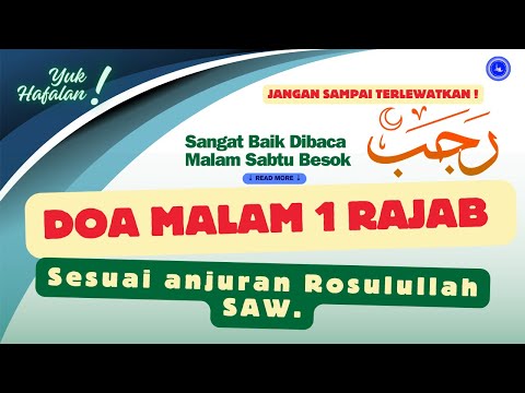 Yuk Hafalan!!! Doa Memasuki Bulan Rajab, dibaca malam 1 rajab