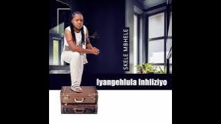 Skele Mbhele - Iyangehlula Inhliziyo