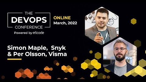 Improve developer adoption | Simon Maple & Per Olsson | The DEVOPS Conference 2022