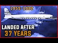 Missing aircraft landed after 37 years