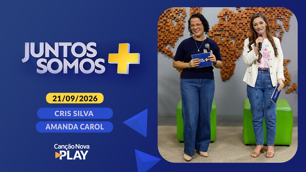 Juntos Somos Mais - 21/09/2026