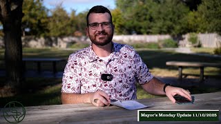 Mayor's Monday Update November 10, 2025