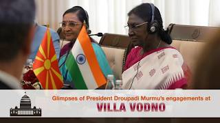 Glimpses of President Droupadi Murmu’s engagements at Villa Vodno