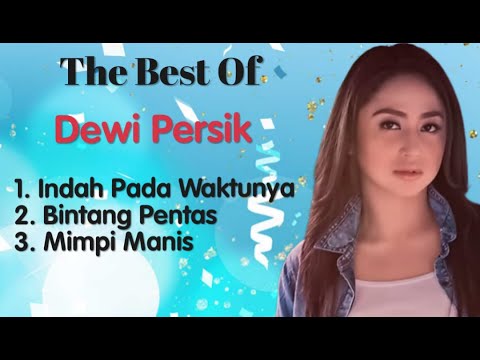 Dewi Persik - Indah Pada Waktunya - Bintang Pentas - Mimpi Indah