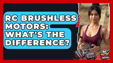 RC Brushless Motors: What