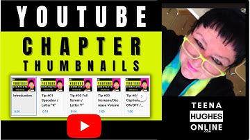 NEW YouTube Chapter Thumbnails - What are they and where do I find them? Part 1