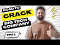 Vlog-1|| Road To Crack Big Tech Company