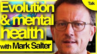 How humans' mental health evolved | Mark Salter