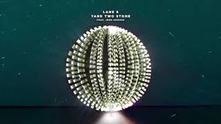Lane 8 - Yard Two Stone feat. Jens Kuross