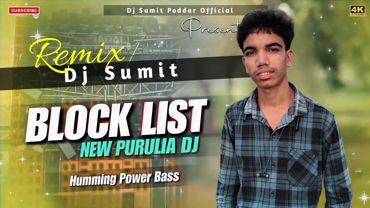 Block List Dj Song// New Purulia Dj Song 2025// Humming Power Bass// Dj Sumit Poddar Official 