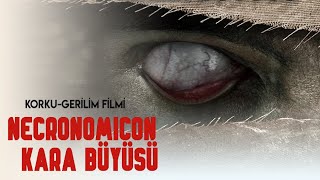 Necronomicon Kara Büyüsü Türk Filmi Full Gerilim Filmi