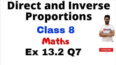 Q 7, Ex 13.2 Direct and Inverse Proportions Maths Class 8th CBSE | Chapter 13 Class 8 Maths