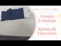 MOTIVACIÓN: LIMPIA & ORDENA CONMIGO + RUTINA DE EJERCICIOS! #cleanwithme #cleaningqueen #motivation