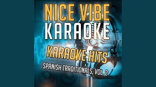 Video thumbnail of "A Nice Vibe - La Negra Tomasa (Karaoke Version) (Originally Performed By Spanish Traditionals)"