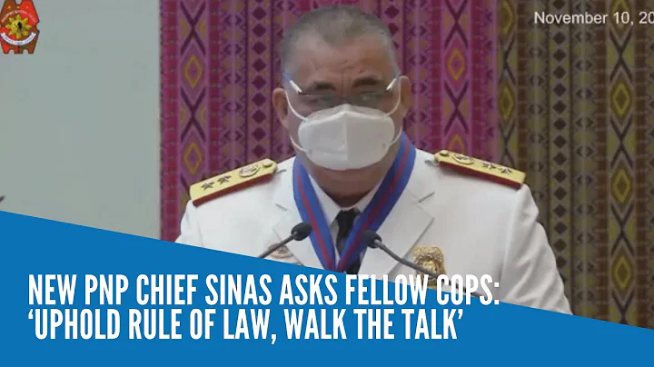 New PNP chief Sinas asks fellow cops: Uphold rule ...