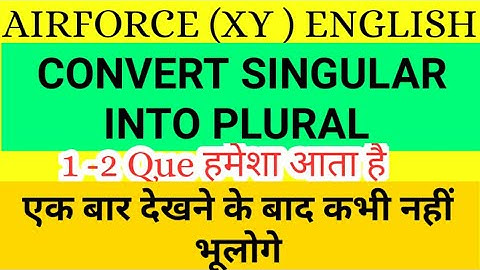 How to Change Singular into  Plural For Airforce XY Group