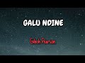 Giboh Pearson - Galu Ndine (Lyrics)