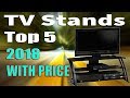 Top 5 Best TV Stands 2018 Top 5 Best TV Stands 2018