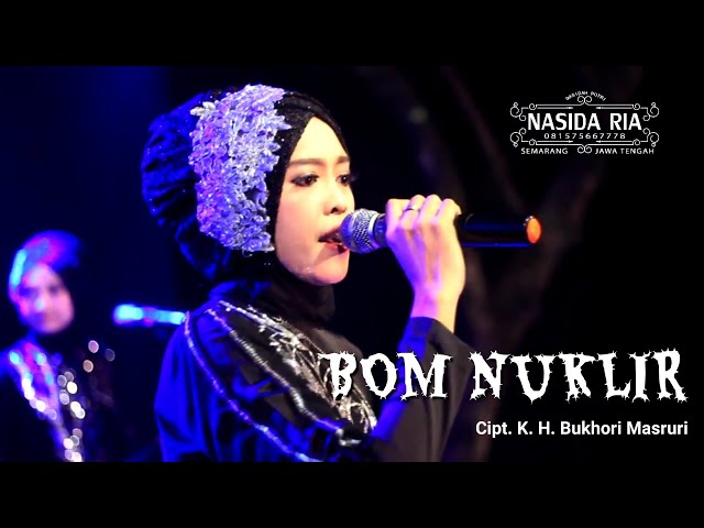 Bom Nuklir - Nasida Ria Live Ujungnegoro Batang 2018 class=