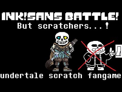 [scratch]-ink!sans-battle-scratchers!-[undertale-fangame]