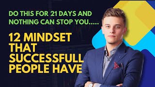 12 Mindset that Successful people have I Growth Mindset