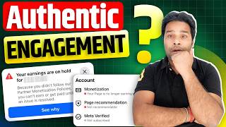 Facebook Authentic Engagement & Payout Issue 😱 | Full Solution 2026