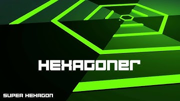 Super Hexagon Soundtrack - Hexagoner