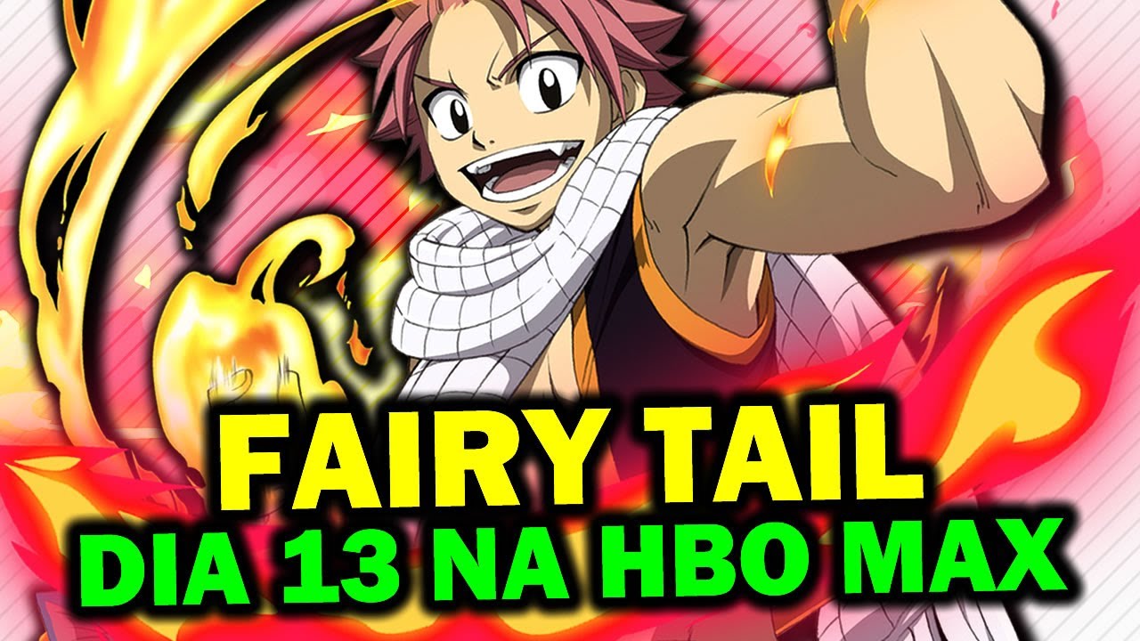 VAZOU Fairy Tail Dublado e 2 Temporada na HBO MAX 