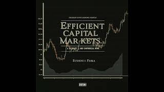 1.1 Efficient Capital Markets: A Review of Theory and Empirical Work